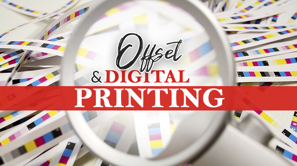 What To Choose, Offset Or Digital Printing ?