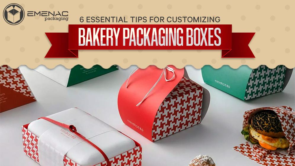 6-Essential-Tips-for-Customizing-Bakery-Packaging-Boxes-EP-CA-2