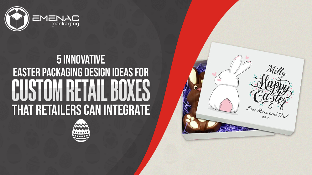 5-Innovative-Easter-Packaging-Design-Ideas-for